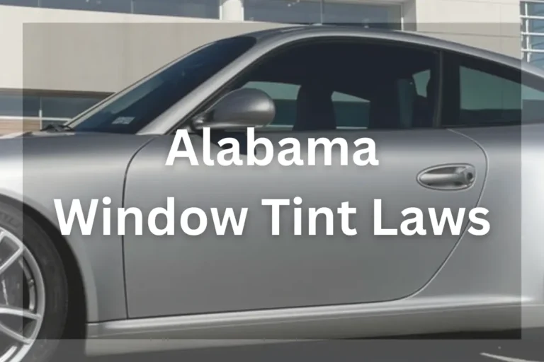 Alabama Window Tint Laws 2024